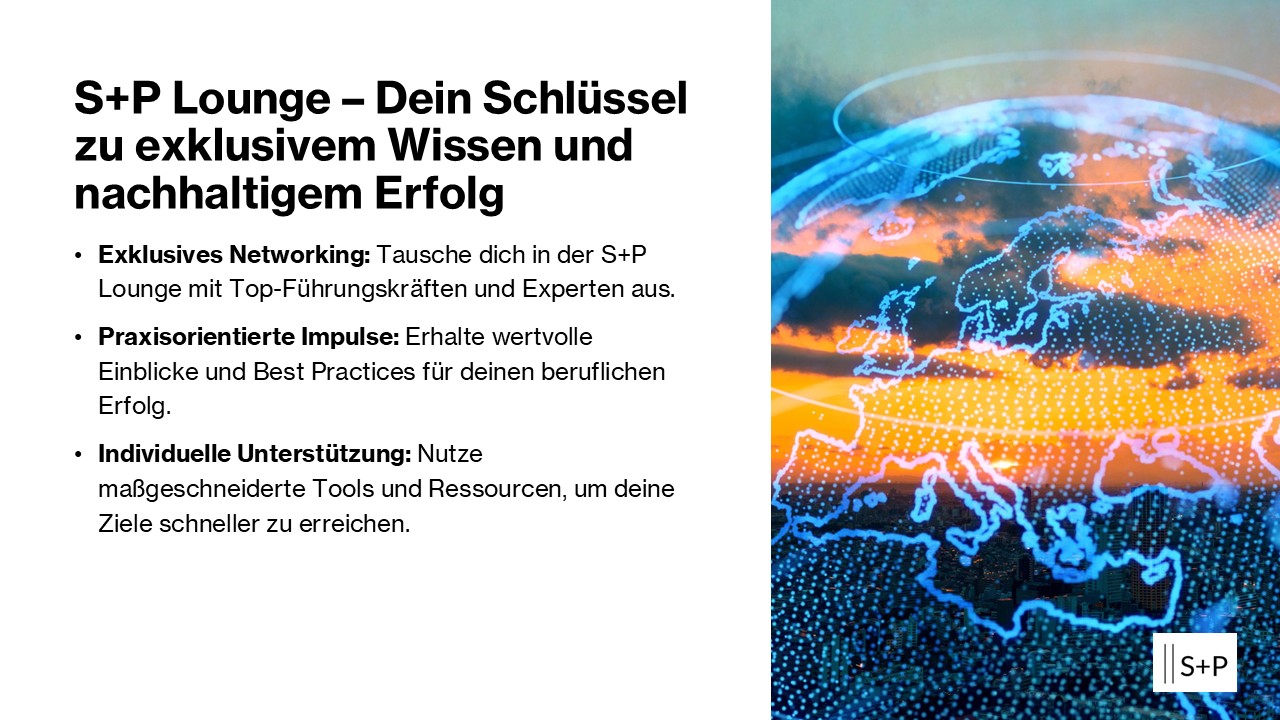 S+P Lounge: Der Schlüssel zum Erfolg